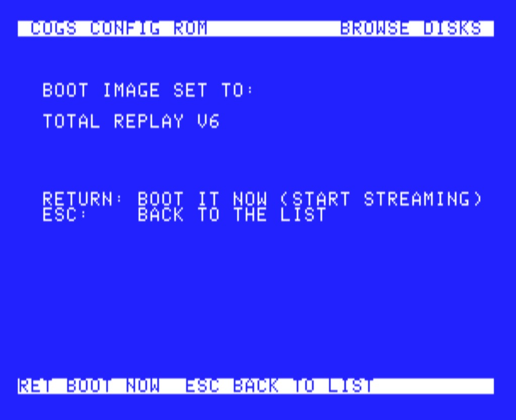One keystroke from running: boot image set to Total Replay v6, Return boots it now and starts streaming